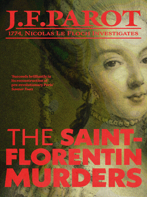 Title details for The Saint-Florentin murders by Jean-François Parot - Available